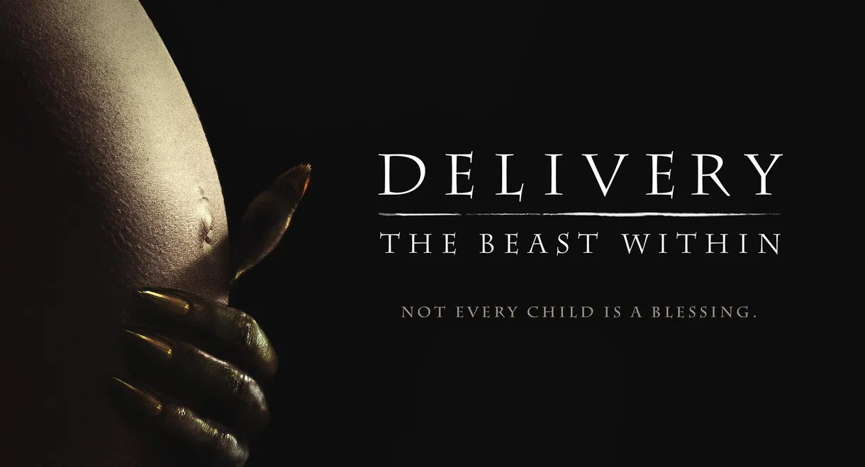 Delivery: The Beast Within