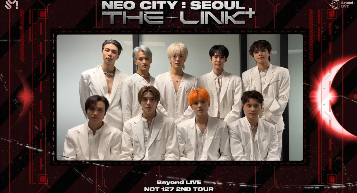 NCT 127 | 2nd Tour | NEO CITY : SEOUL - THE LINK+