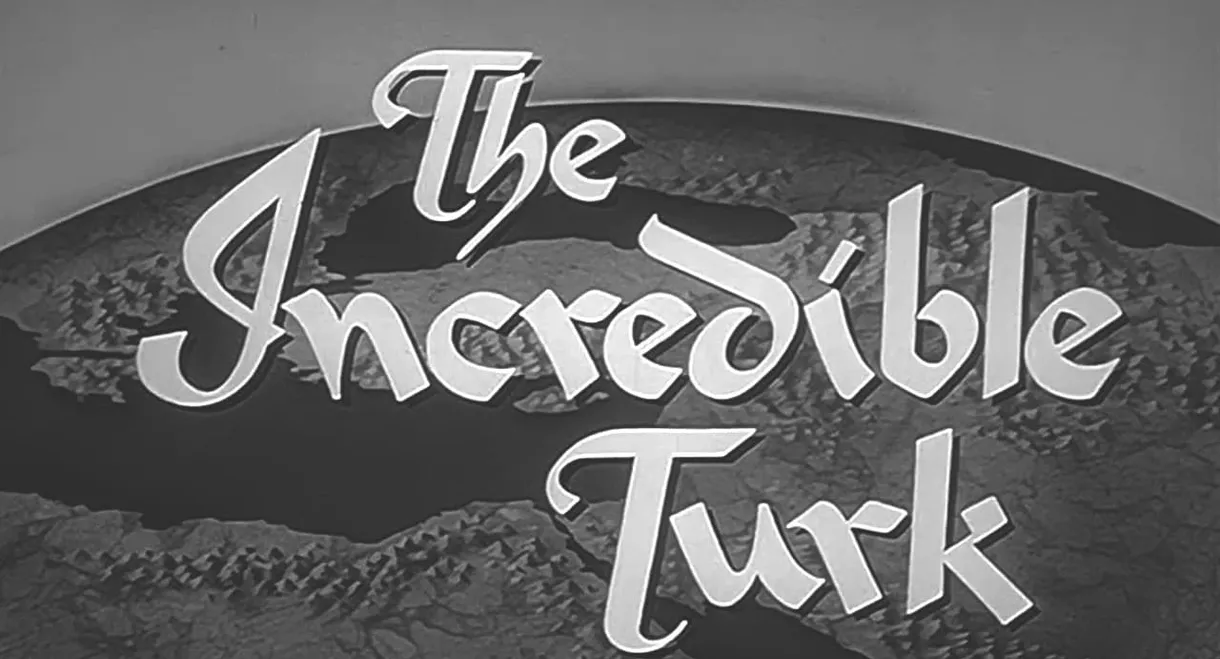 The Incredible Turk