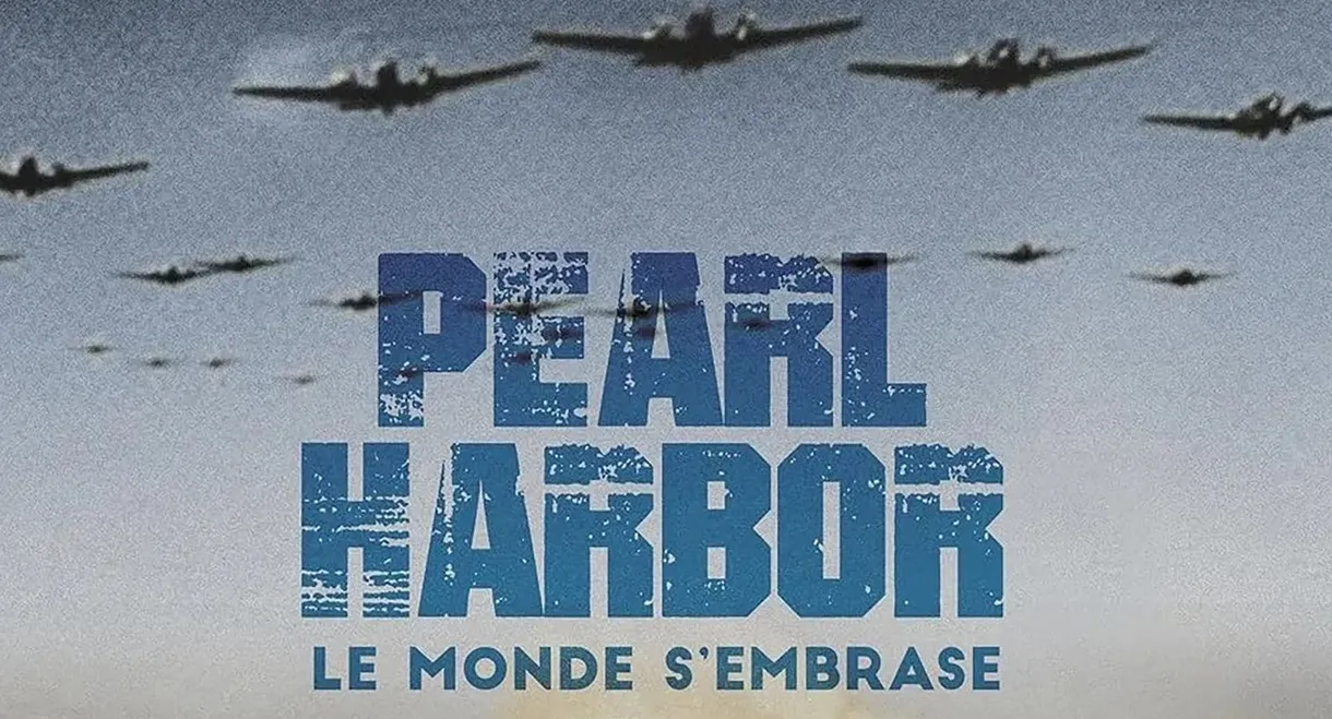 Pearl Harbor, The World on Fire