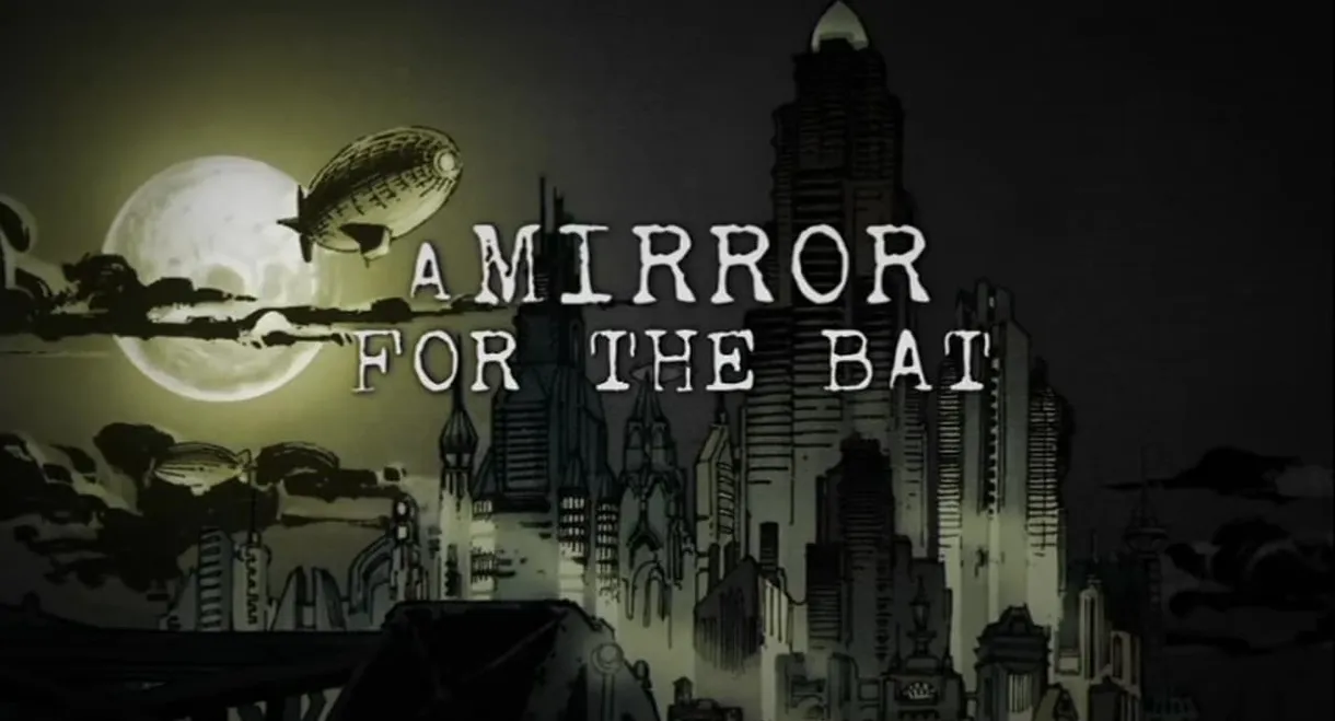 A Mirror for the Bat