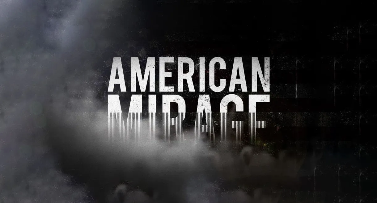 American Mirage