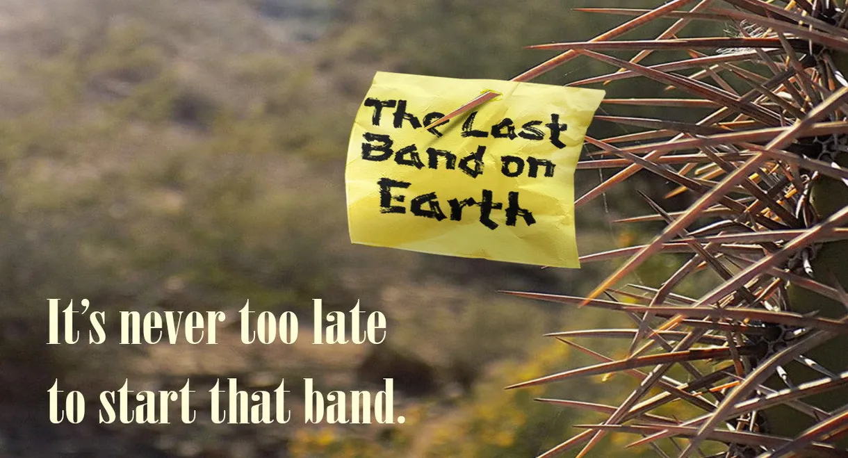 The Last Band on Earth