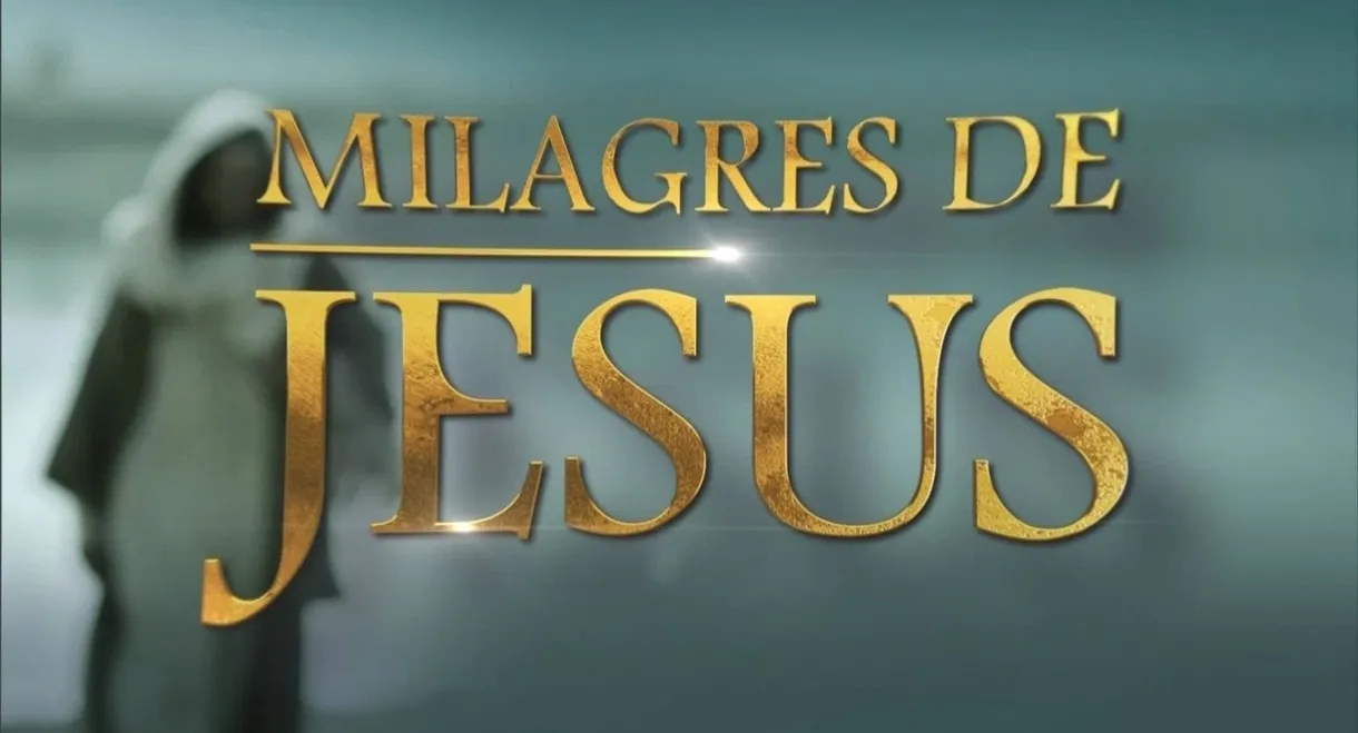 Milagres de Jesus - O Filme