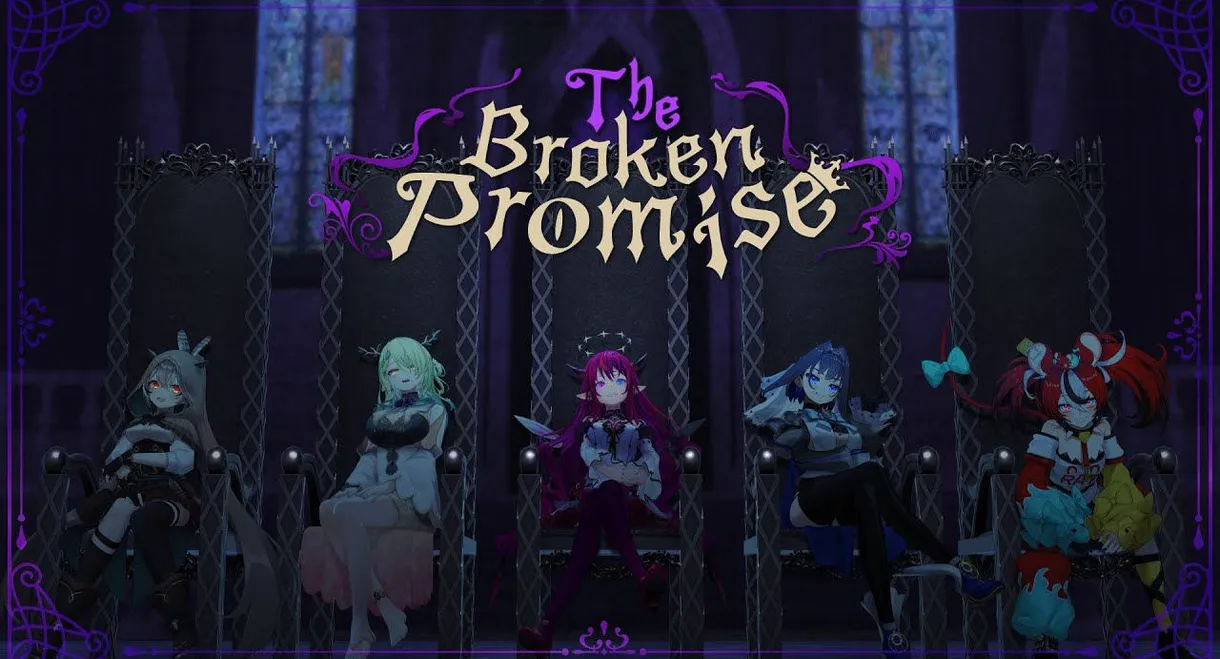 The Broken Promise Hololive English -Promise- 1st Anniversary Musical