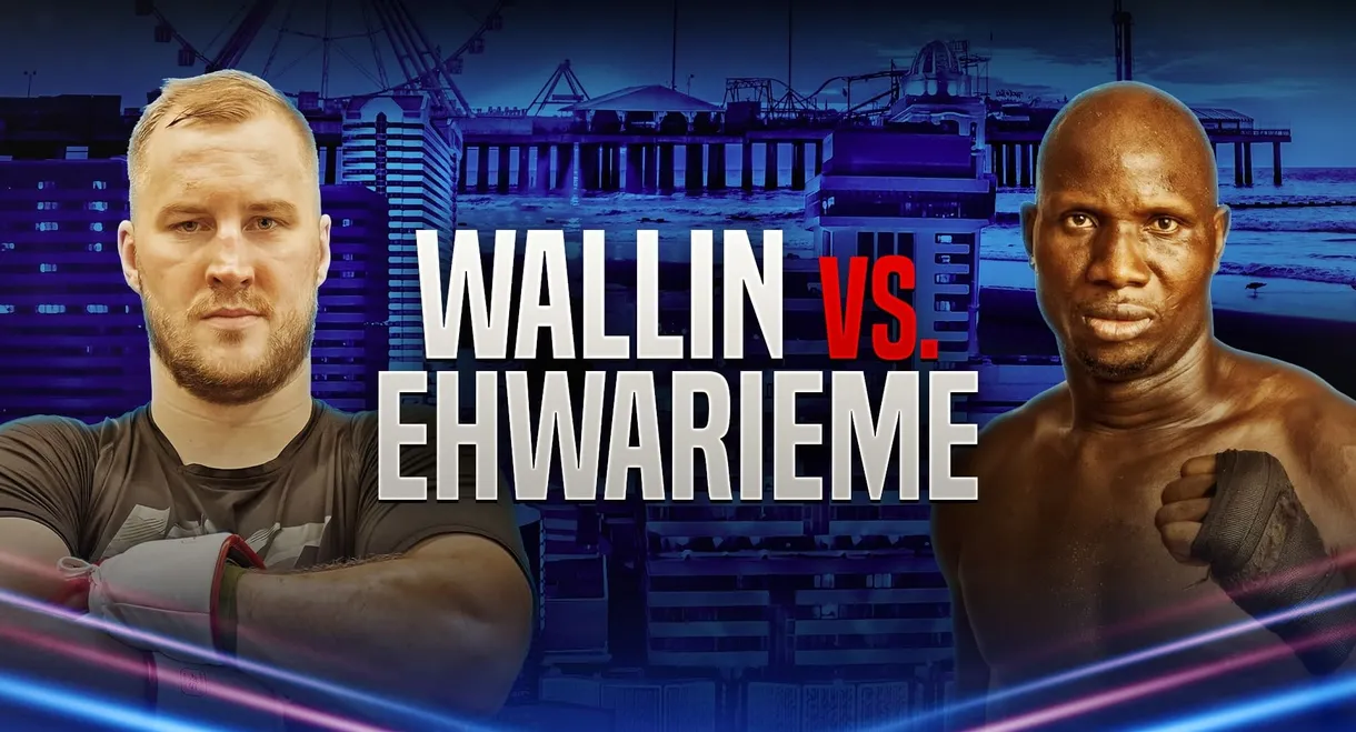 Otto Wallin vs. Onoriode Ehwarieme