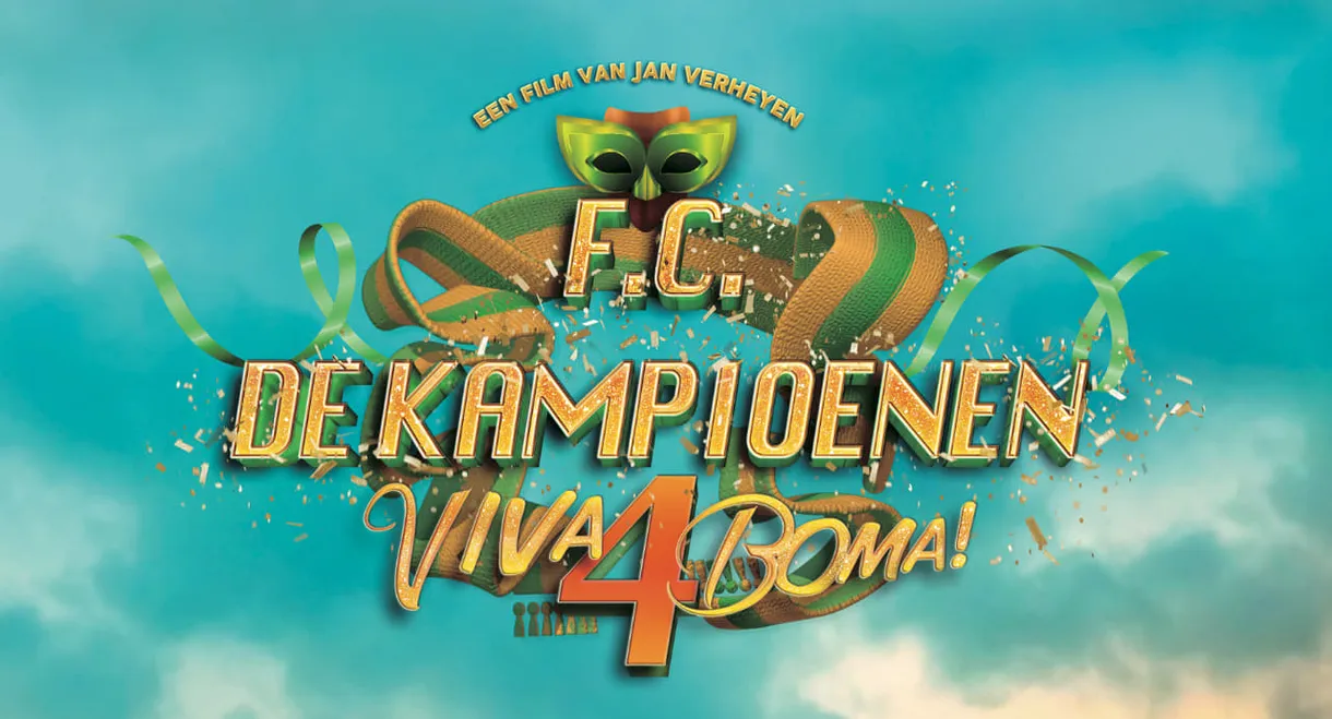 F.C. De Kampioenen 4: Viva Boma!