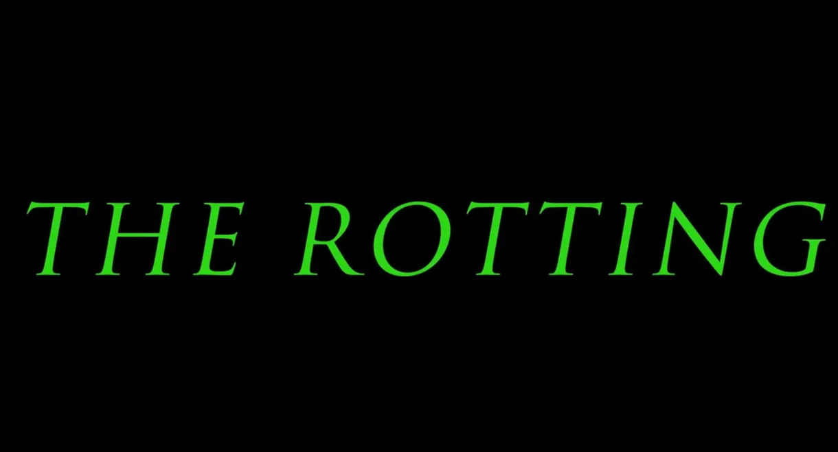 The Rotting