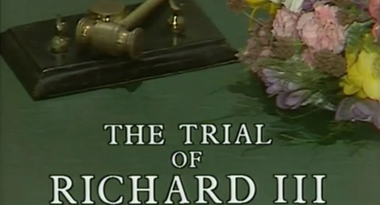 The Trial of Richard III