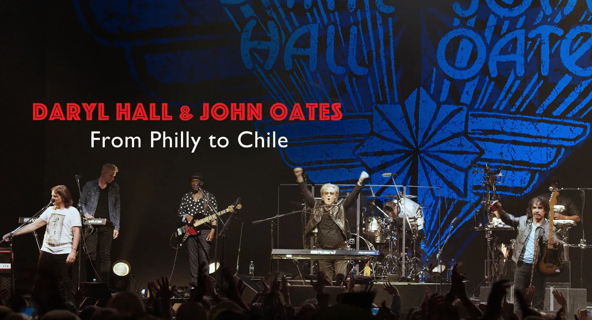 Daryl Hall & John Oates: From Philly to Chile