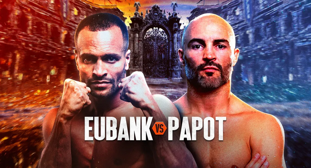 Harlem Eubank vs. David Papot
