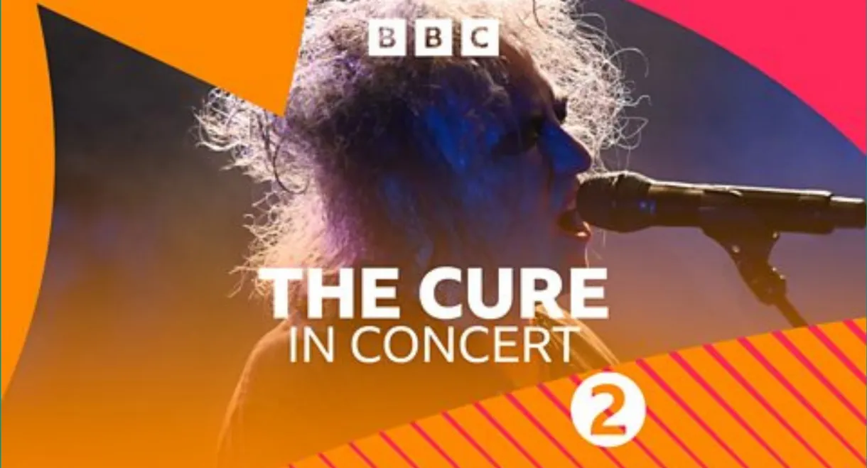 The Cure BBC Radio 2 In Concert