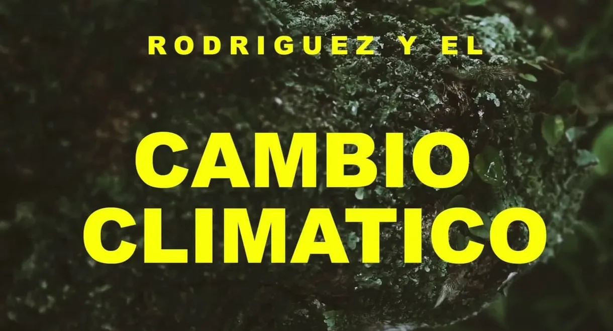 Rodríguez y el cambio climático