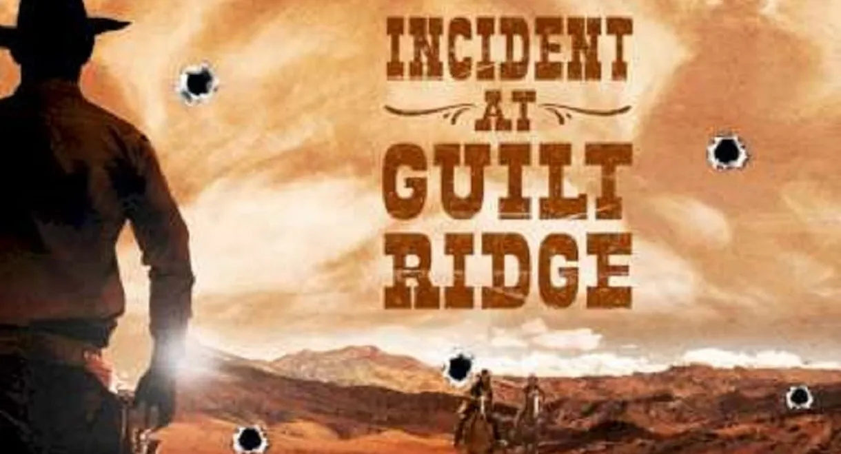 Incident at Guilt Ridge