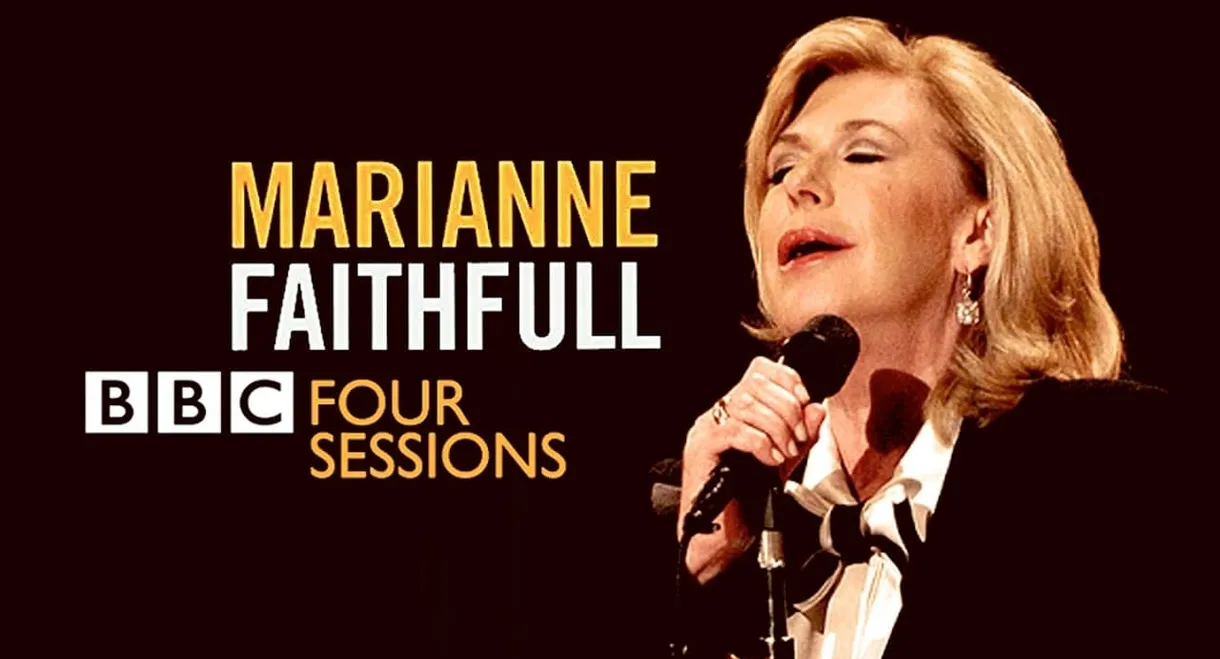 Marianne Faithfull - BBC 4 Sessions