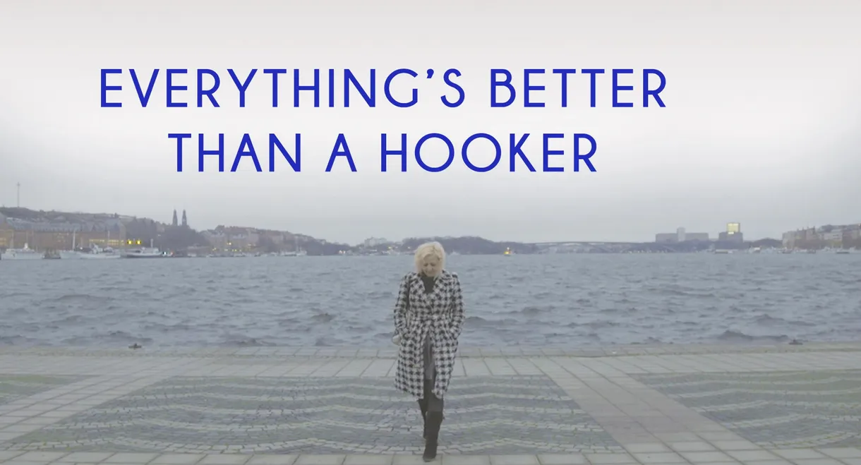 Everything's Better than a Hooker