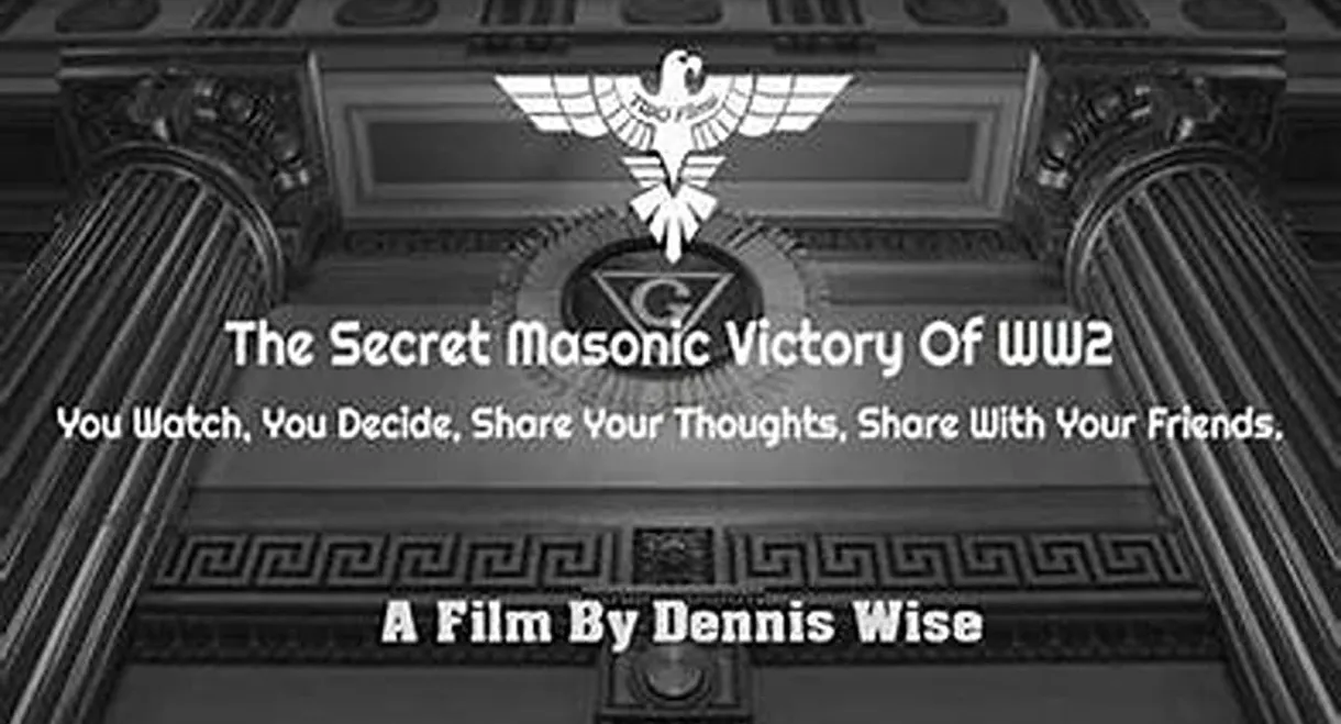 The Secret Masonic Victory of World War II