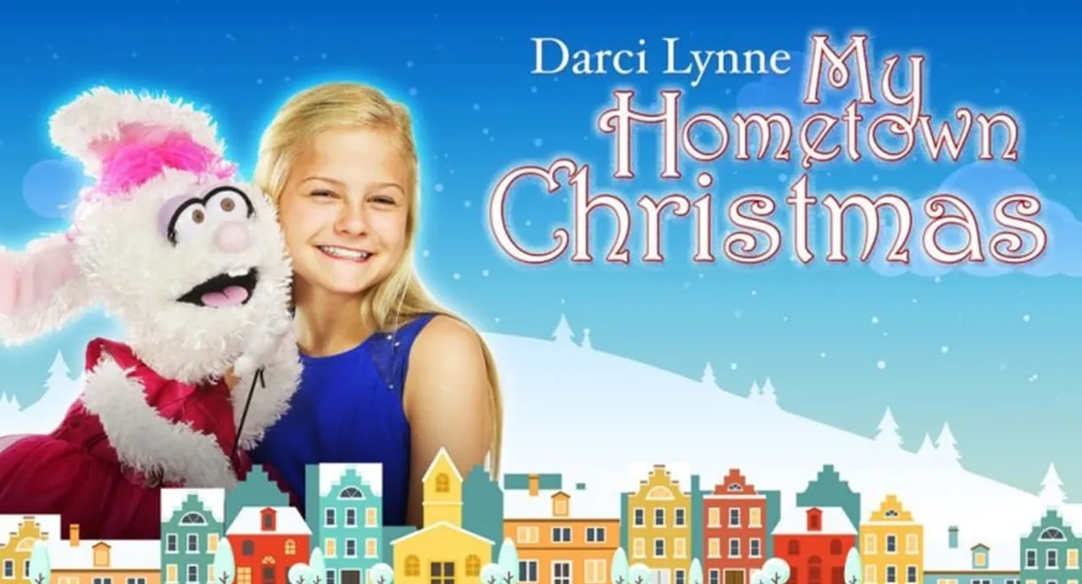 Darci Lynne: My Hometown Christmas