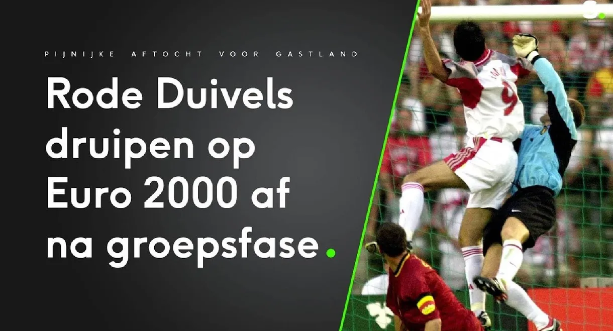 Euro 2000: Pijnlijke aftocht voor Rode Duivels na groepsfase