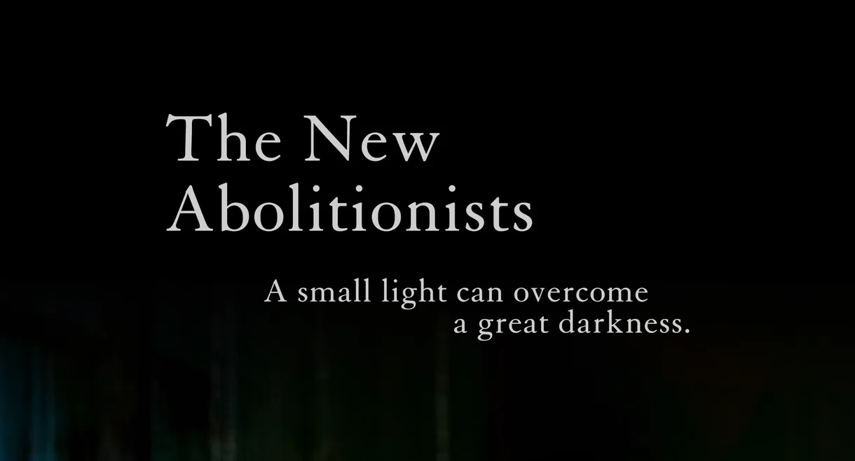 The New Abolitionists