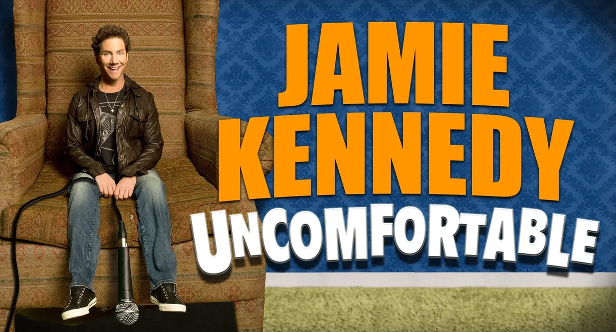 Jamie Kennedy: Uncomfortable