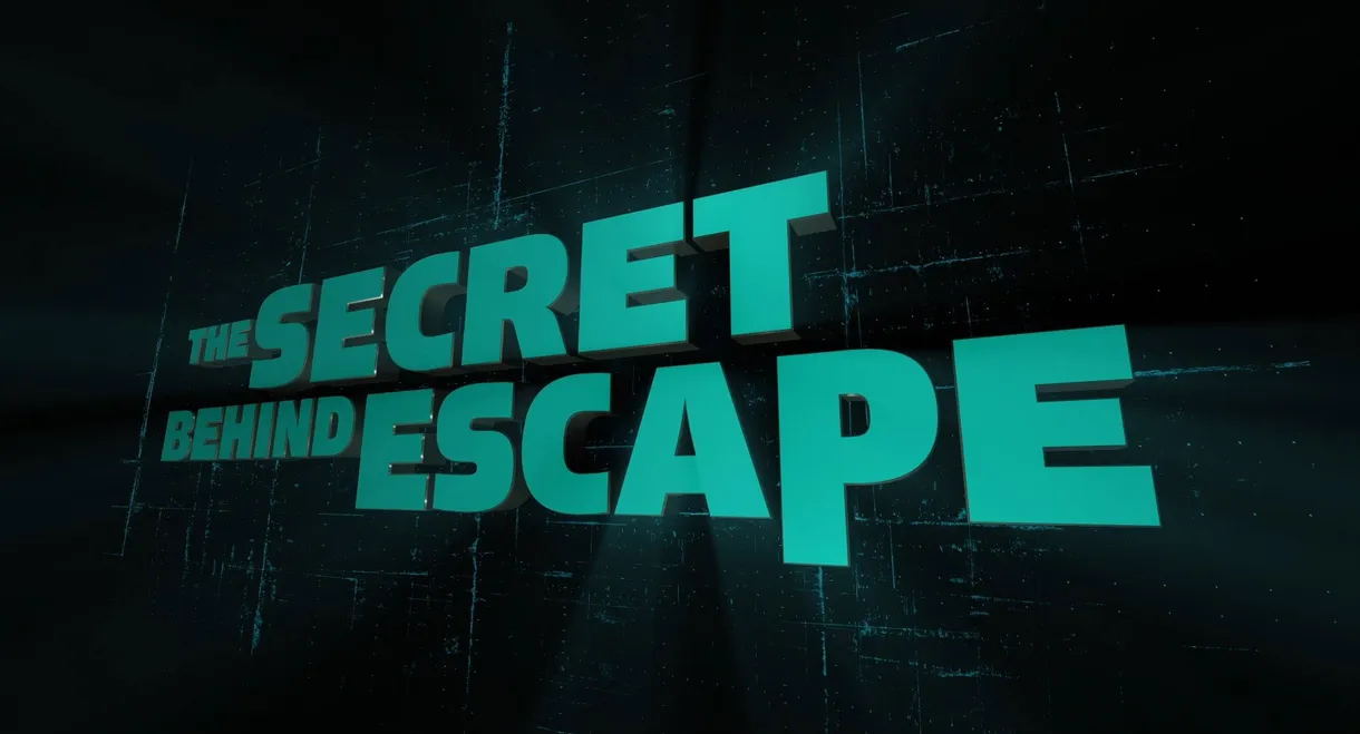 The Secret Behind Escape