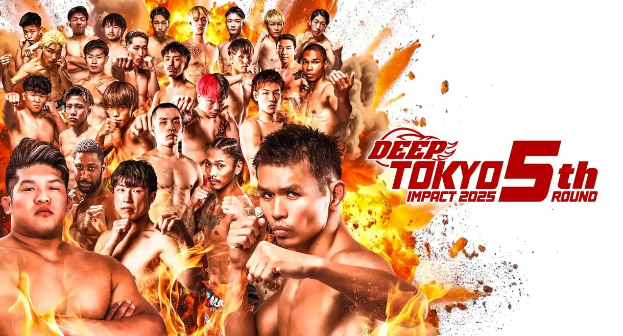 DEEP TOKYO IMPACT 2025 5th ROUND