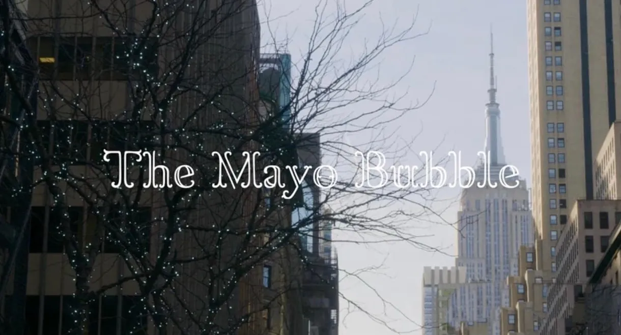 The Mayo Bubble