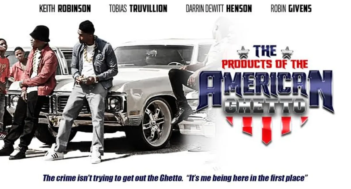 The Products of the American Ghetto