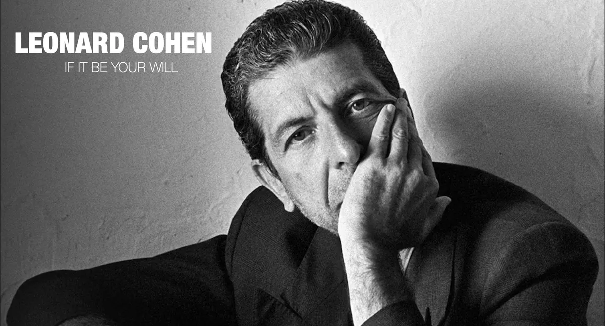 Leonard Cohen: If It Be Your Will