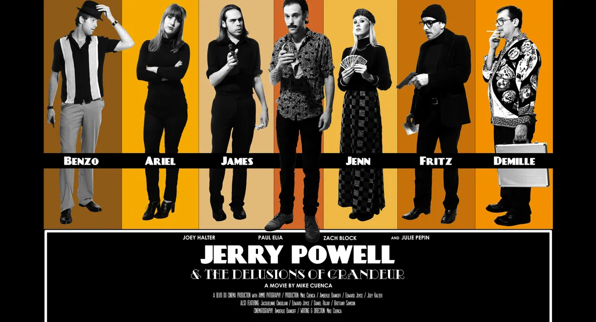 Jerry Powell & the Delusions of Grandeur