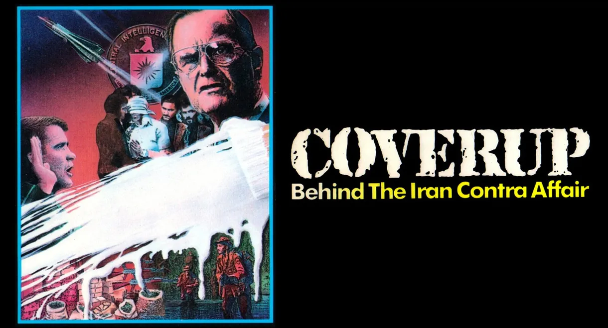 Coverup: Behind the Iran Contra Affair