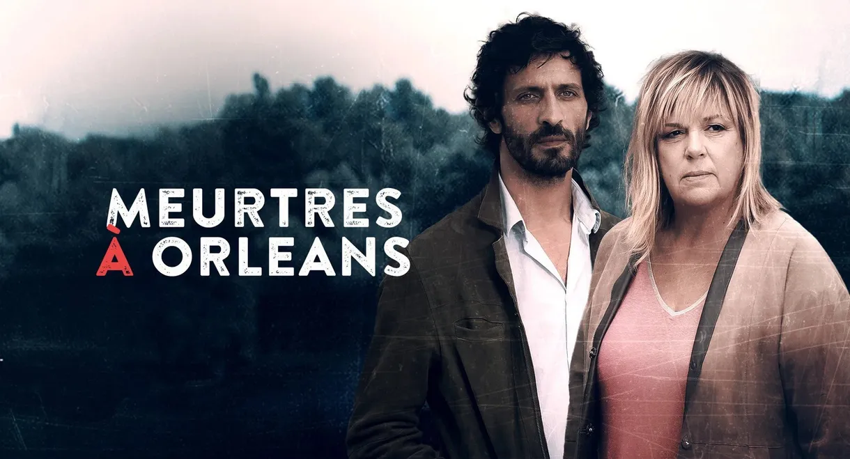 Meurtres à Orléans