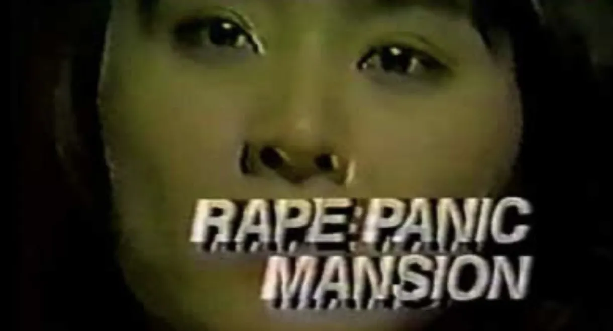 Rape Panic Mansion