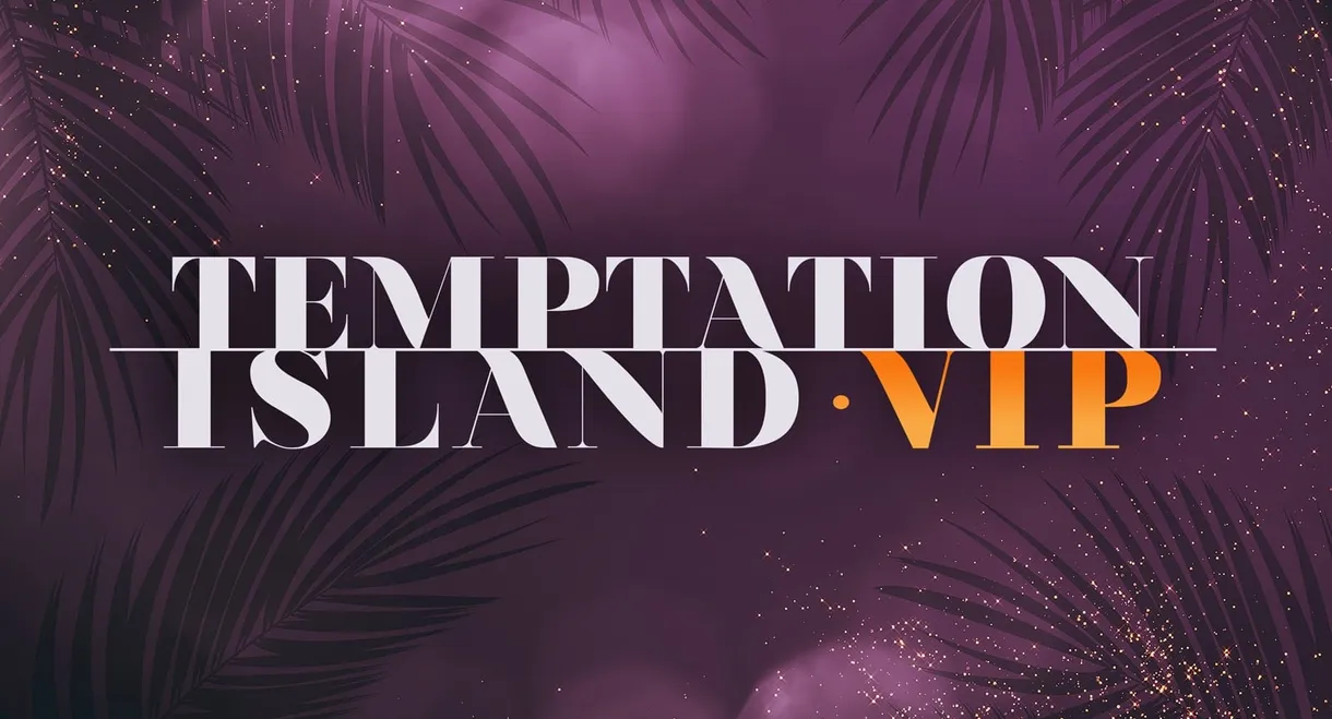 Temptation Island VIP