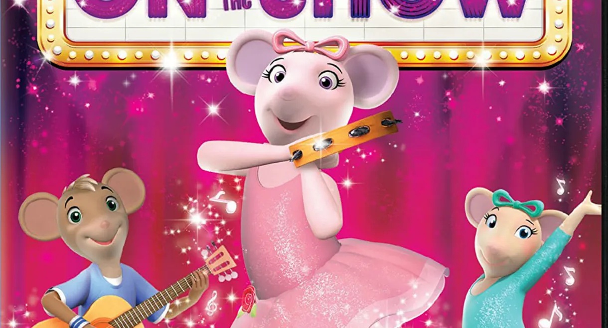 Angelina Ballerina : On With the Show