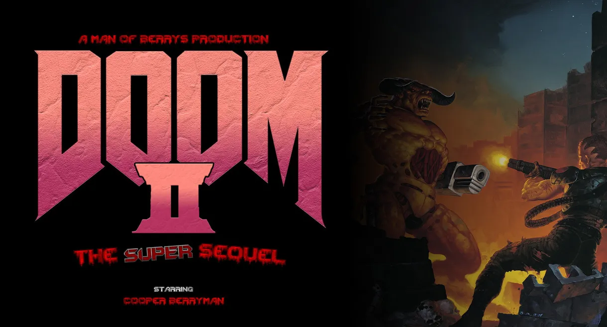 DOOM II: The Super Sequel