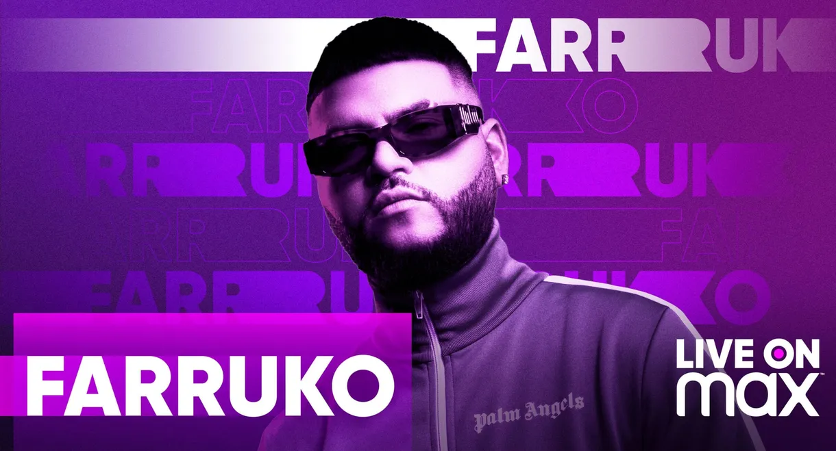 Farruko Live On Max