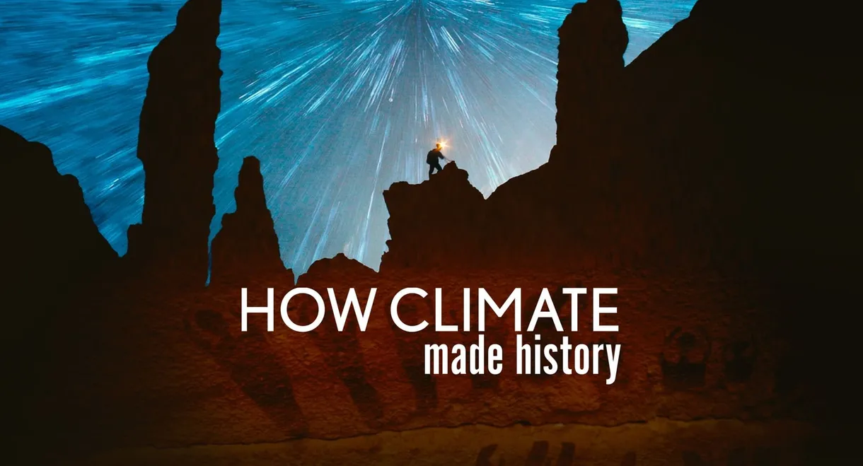 How Climate Made History