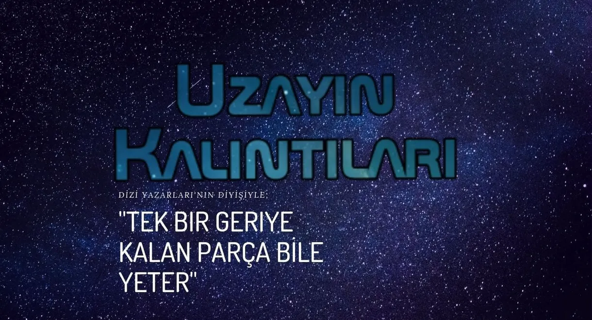 Uzayın Kalıntıları