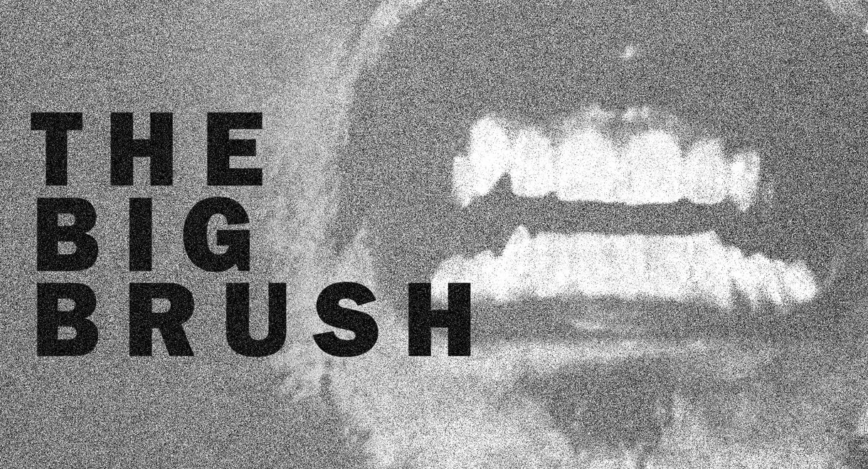 The Big Brush