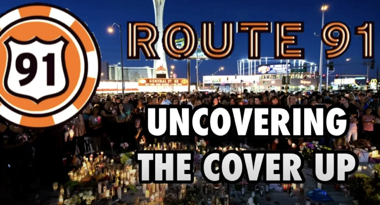 Route 91: Uncovering the Cover Up