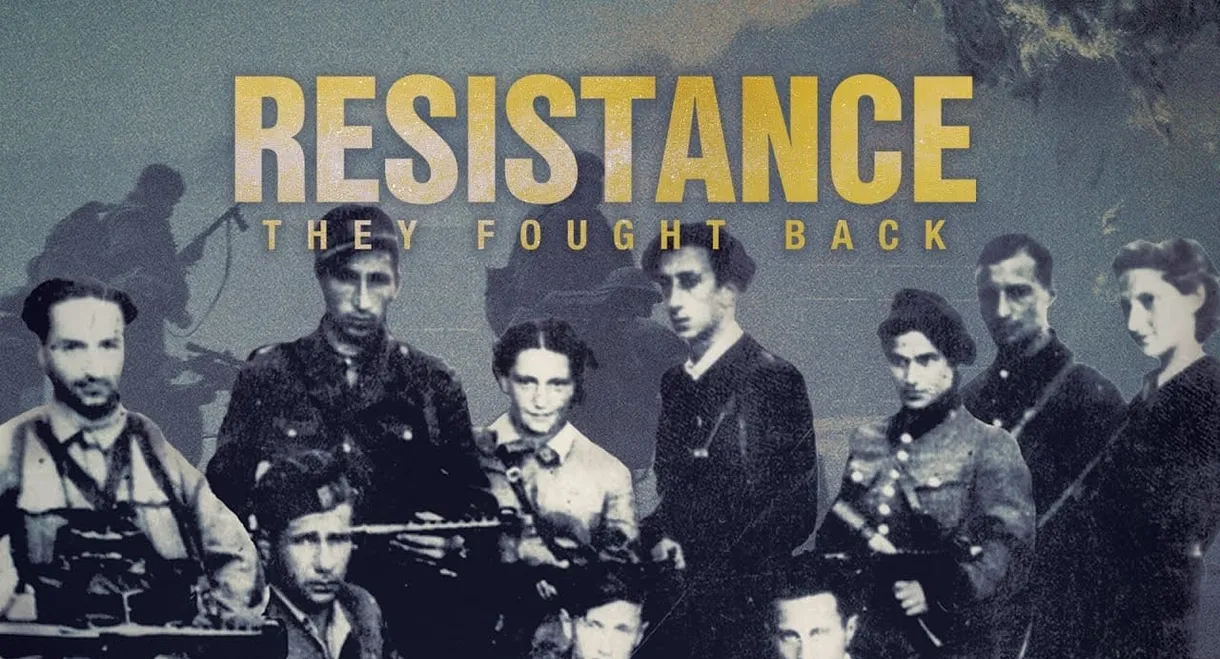 Resistance: They Fought Back