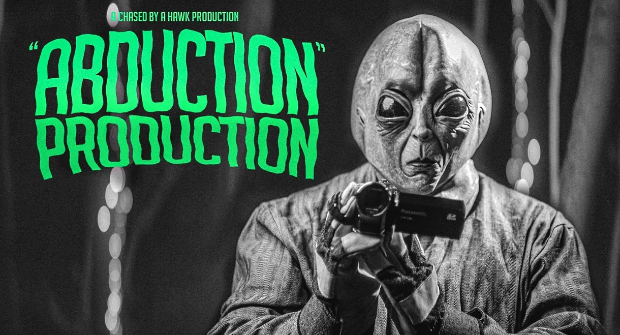 Abduction Production