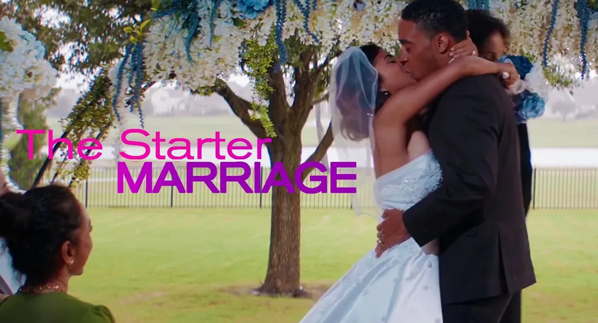 The Starter Marriage