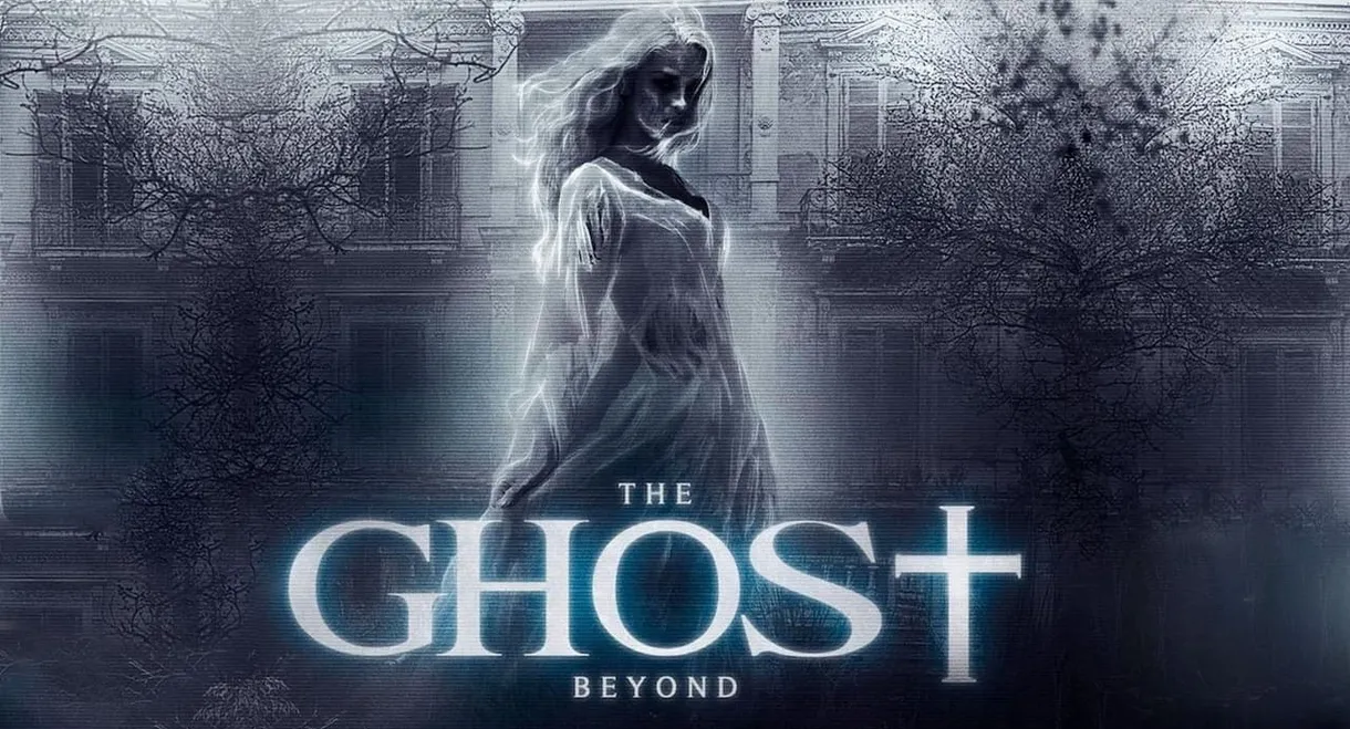 The Ghost Beyond