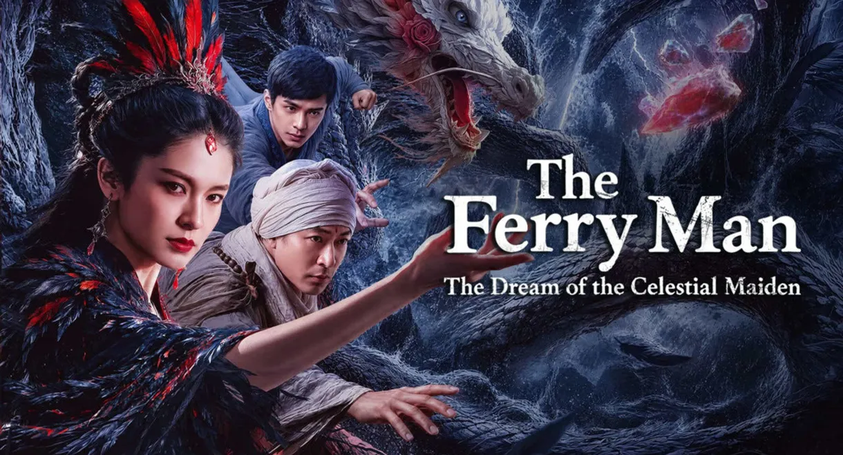 The Ferry Man: The Dream of the Celestial Maiden