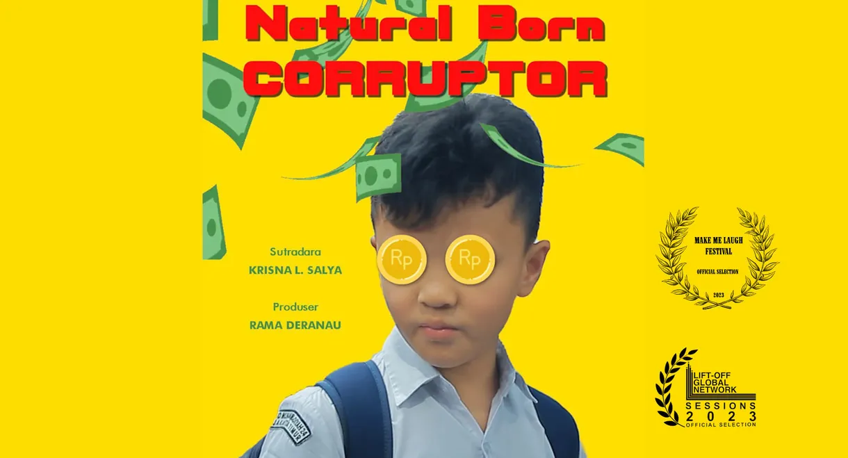 Natural Born Corruptor