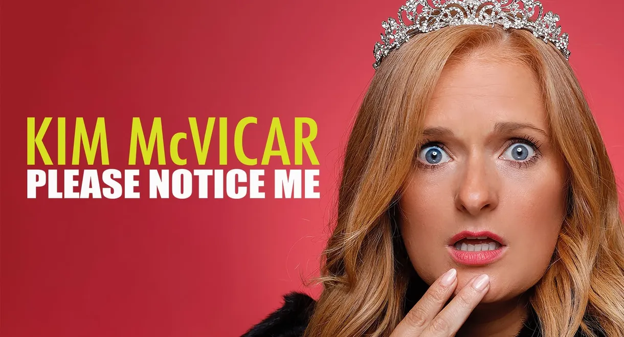 Kim McVicar: Please Notice Me