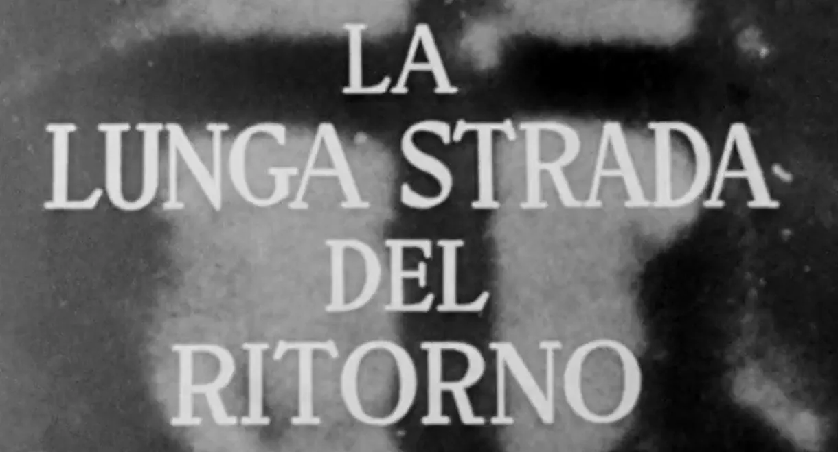 La lunga strada del ritorno